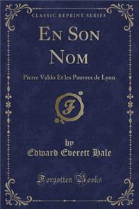 En Son Nom