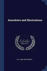 ANECDOTES AND ILLUSTRATIONS