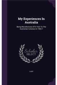 My Experiences In Australia