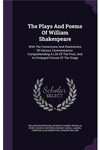 The Plays and Poems of William Shakespeare