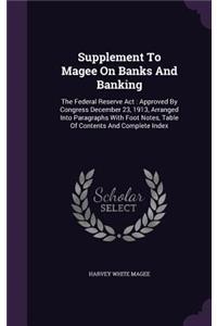 Supplement To Magee On Banks And Banking