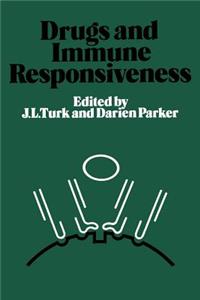 Drugs and Immune Responsiveness