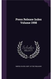 Press Release Index Volume 1998