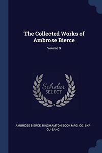 THE COLLECTED WORKS OF AMBROSE BIERCE; V