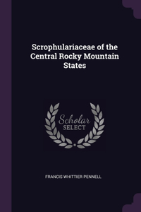 Scrophulariaceae of the Central Rocky Mountain States