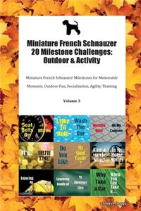 Miniature French Schnauzer 20 Milestone Challenges