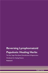 Reversing Lymphomatoid Papulosis