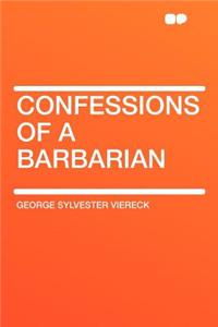 Confessions of a Barbarian