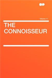 The Connoisseur Volume 11