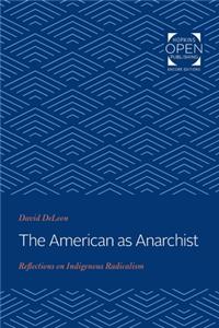 The American as Anarchist