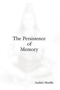 Persistence of Memory