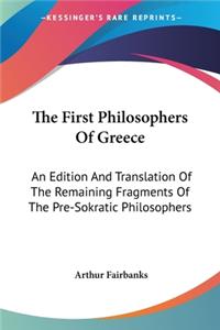 The First Philosophers Of Greece