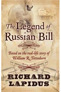 Legend of Russian Bill