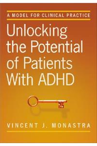 Unlocking the Potential of Patients with ADHD