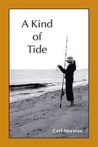 A Kind of Tide
