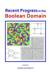 Recent Progress in the Boolean Domain