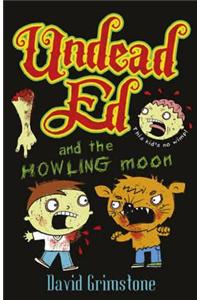 Undead Ed and the Howling Moon