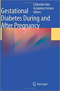 Gestational Diabetes During and After Pregnancy