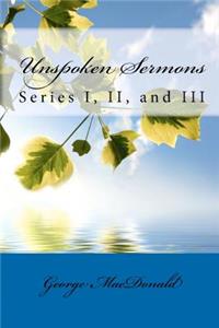 Unspoken Sermons