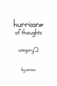 hurricane of thoughts