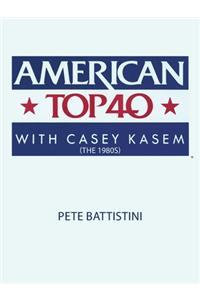 American Top 40 with Casey Kasem (The 1980S)