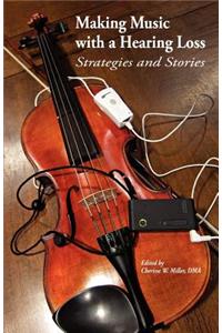 Making Music with a Hearing Loss
