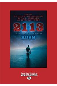 2113: Stories Inspired by the Music of Rush (Large Print 16pt)