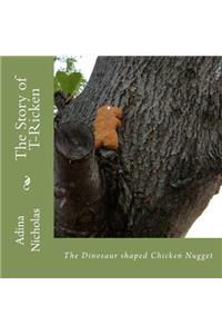 The Story of T-Ricken