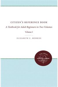 Citizens' Reference Book: Volume I
