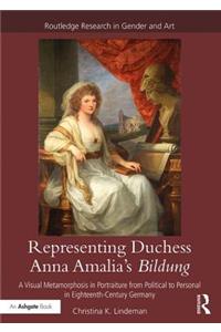 Representing Duchess Anna Amalia's Bildung