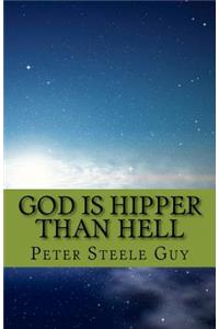 God Is Hipper Than Hell