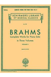 Complete Works for Piano Solo - Volume 2: Schirmer Library of Classics Volume 1729 Piano Solo