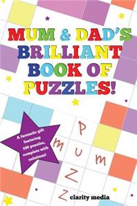 Mum & Dad's Brilliant Book Of Puzzles