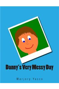 Danny's Very Messy Day