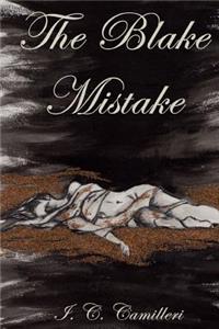The Blake Mistake