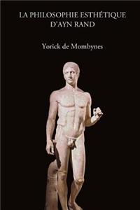 La philosophie esthetique d'Ayn Rand
