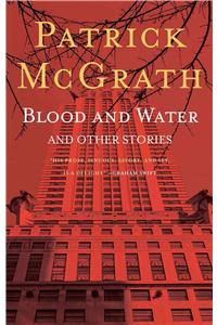 Blood and Water and Other Stories