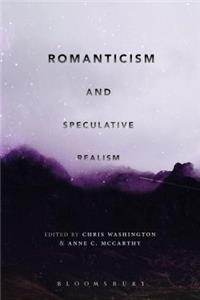 Romanticism and Speculative Realism