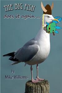 The Big Fish... does it again