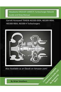 Waukesha VRD310T 169057C Turbocharger Rebuild Guide and Shop Manual