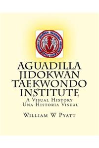 Aguadilla Jidokwan Taekwondo Institute