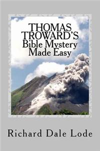 Thomas Troward's Bible Mystery Made Easy
