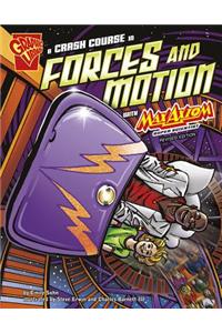 Crash Course in Forces and Motion with Max Axiom, Super Scientist