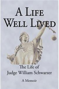 A Life Well Lived