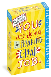 You Are Doing a Freaking Great Job Page-A-Day® Calendar 2025