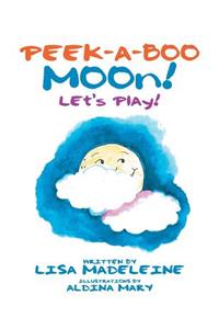 Peek-a-Boo Moon!