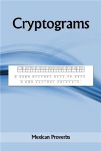 Cryptograms: Mexican Proverbs