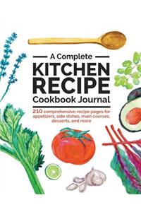 A Complete Kitchen Recipe Cookbook Journal