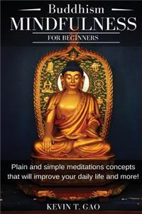 Buddhism Mindfulness for Beginners