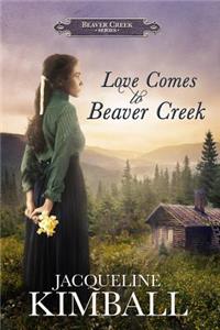 Love Comes to Beaver Creek